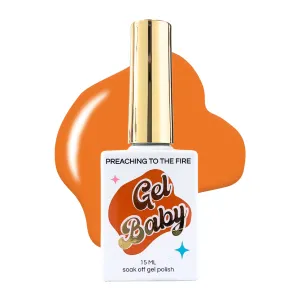 Preaching To The Fire Gel Polish